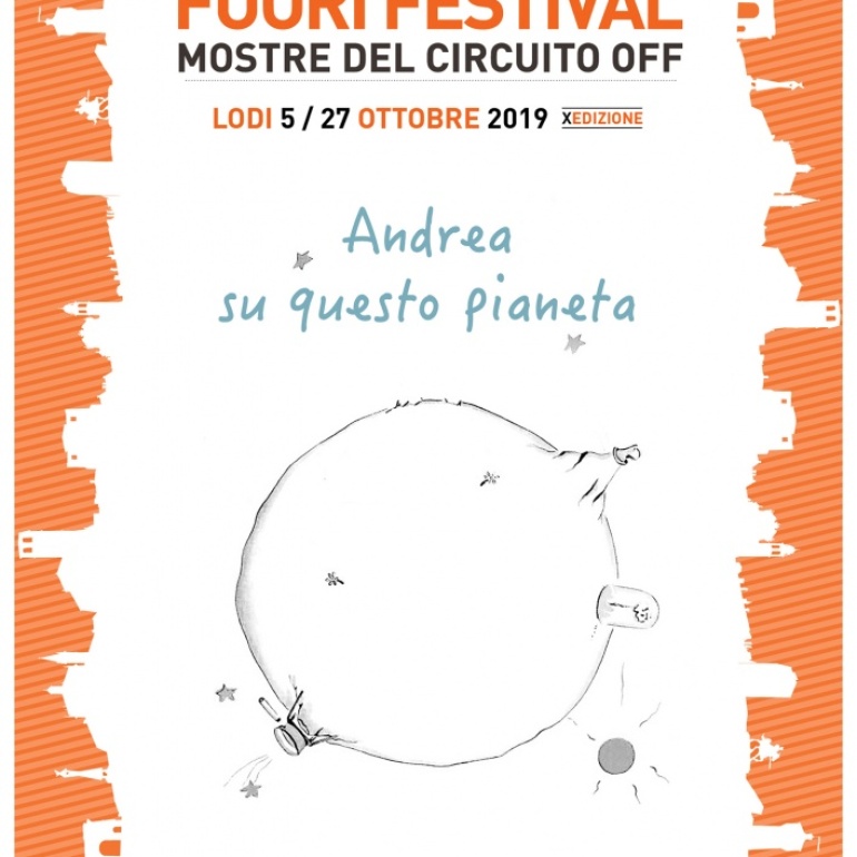 "Andrea su questo pianeta" - Exhibition